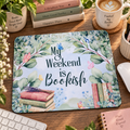 Bookish Mauspad für Buchliebhaber - Weekend